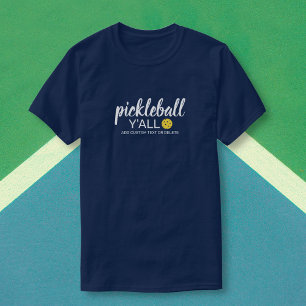 Lustigt Pickleball Y, Anpassningsbar Klubb Player  T Shirt