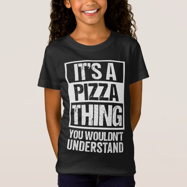 Lustigt Pizza Älskare textdesign Det är en Pizza S T Shirt (Framsida)