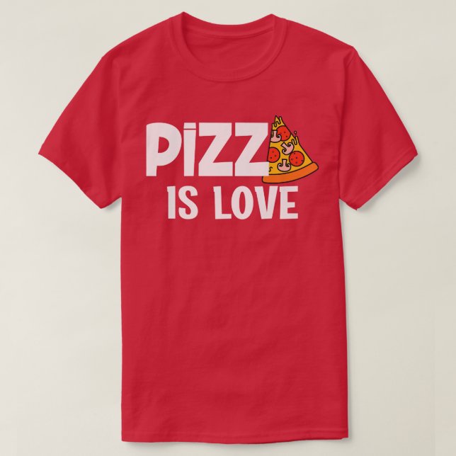 Lustigt Pizza är Kärlek del av himlen 853  T Shirt (Design framsida)