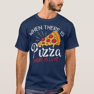 Lustigt Pizza är Kärlek-segmentet av Heaven Premiu T Shirt