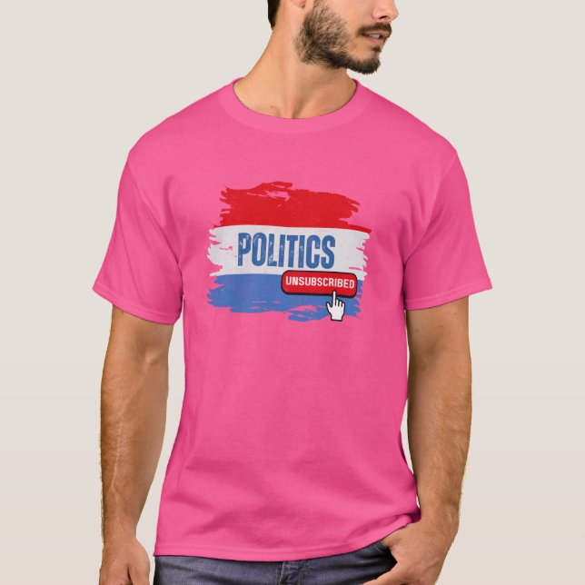 Lustigt politiskt oabonnemang från Politik 2024 2 T Shirt (Framsida)
