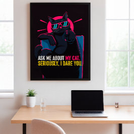 Lustigt Poster - Fråga mig om mitt kattmurverk