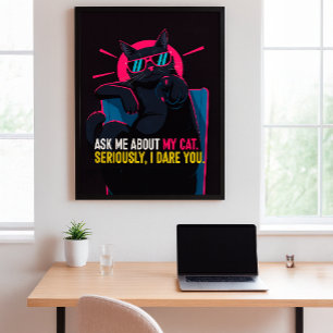 Lustigt Poster - Fråga mig om mitt kattmurverk