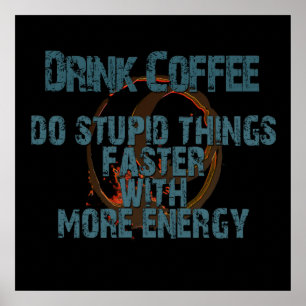 Lustigt Poster mer kaffe
