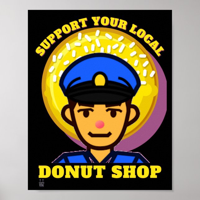Lustigt poster "STÖD DIN LOKALA DONUT..." (Framsidan)