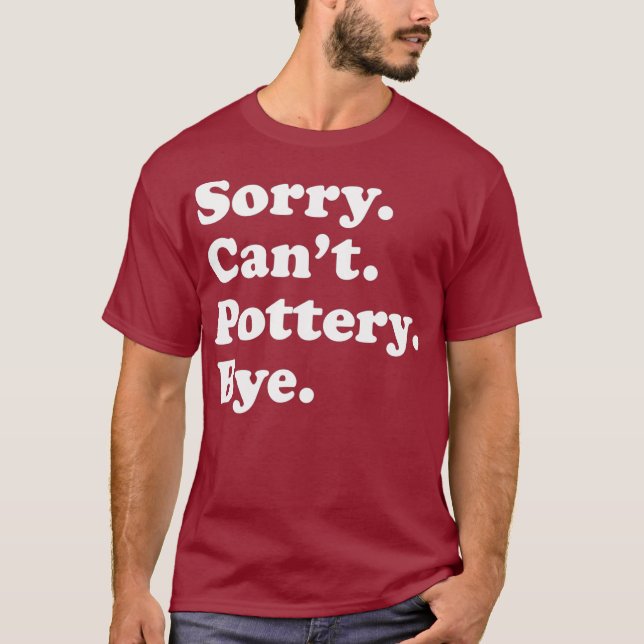Lustigt pottery Sculpting Gift för manar Women Boy T Shirt (Framsida)