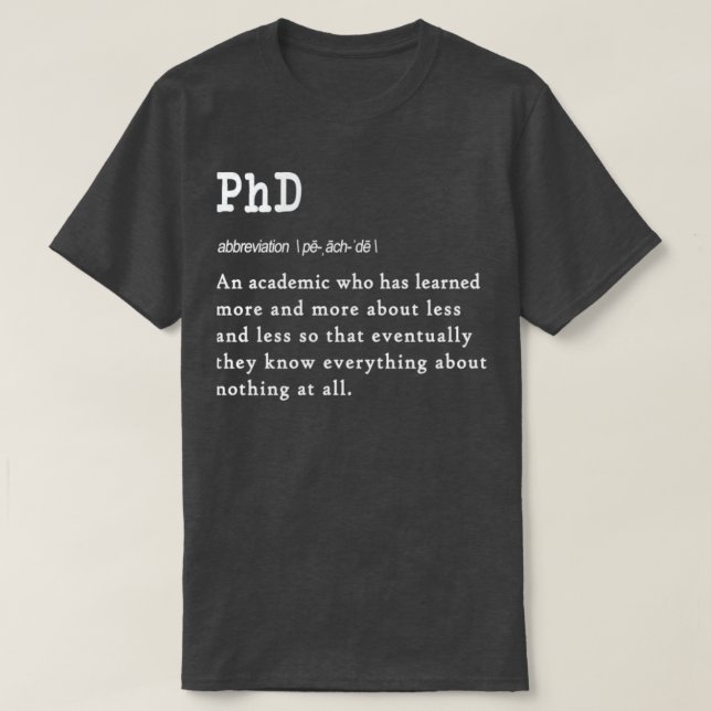 Lustigt presentkort för PhD-definition för student T Shirt (Design framsida)