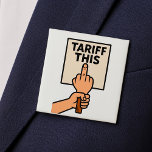 Lustigt provskylt i Mitten Finger Knapp<br><div class="desc">Fäst på någon personlighet med den här fet knappen med ett protesttecken från tecknad-stil och frasen "Tariff this". Perfekt för jacka, ryggsäckar, hattar eller händelsebärare. Med den här designen tillfogas edgy humor och rebelliskt fläkt till alla utrustningar eller tillbehör. Den platta, grafiska illustrationen ge är en modern, sarkastisk vib som...</div>