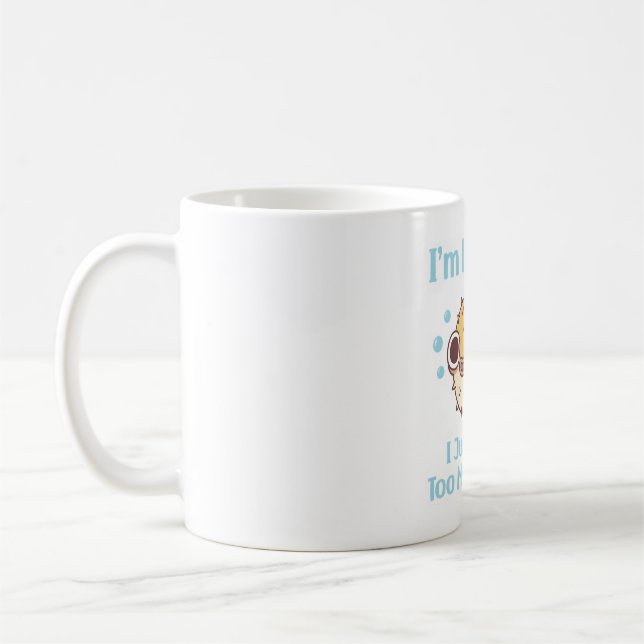 Lustigt Puffer Fish Jag är inte Tjock att jag bara Kaffemugg (Vänster)