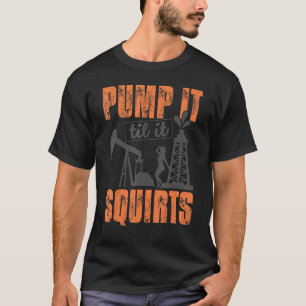 Lustigt pumpa Det spolar olja Worker Oilfield M T Shirt