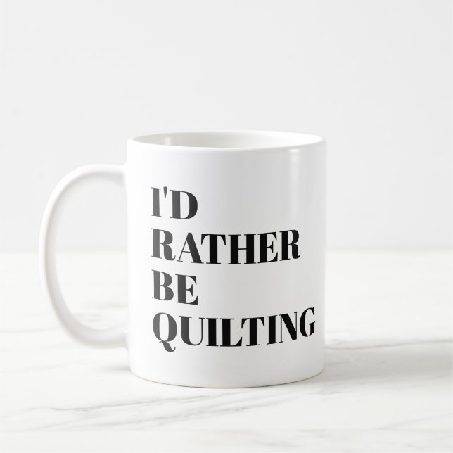 Lustigt Quilter Quilter Humor-citattecken som är u Kaffemugg (Vänster)