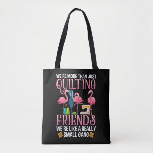 Lustigt Quilting Friends Gift för Quilter Girls Tygkasse