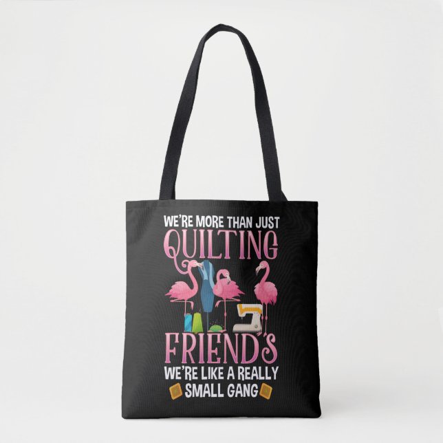 Lustigt Quilting Friends Gift för Quilter Girls Tygkasse (Framsida)