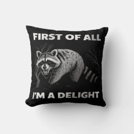 Lustigt Raccoon-citat - Först och främst är jag en Kudde