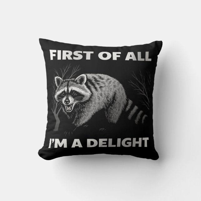 Lustigt Raccoon-citat - Först och främst är jag en Kudde (Framsida)