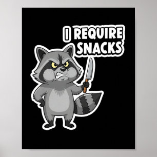 Lustigt Raccoon I kräver Snacks Halloween Humor-bi Poster