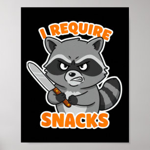 Lustigt Raccoon I kräver Snacks Halloween Humor-bi Poster