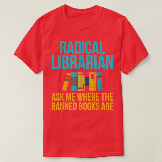 Lustigt Radical Librarian Gift frågade mig var B-f T Shirt (Design framsida)
