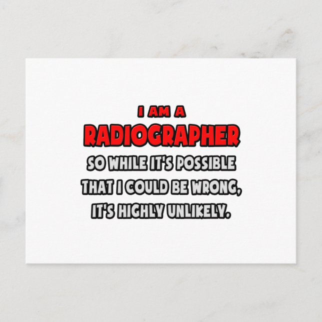 Lustigt Radiographer ... Mycket osannolikt Vykort (Framsida)