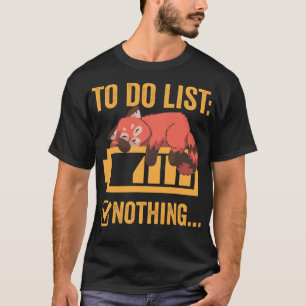 Lustigt Red Panda to Do List T Shirt