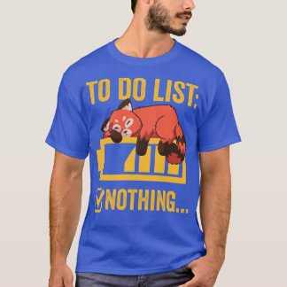 Lustigt Red Panda to Do List T Shirt