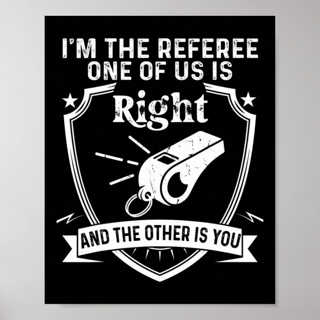 Lustigt "Referee Soccer Football Say" Poster (Framsidan)