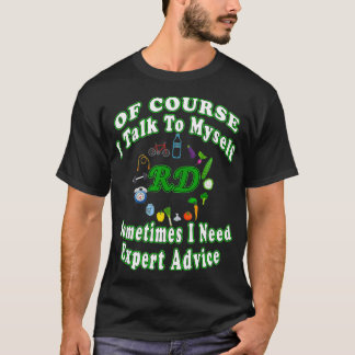 Lustigt registrerad dietit, jag pratar med mig sjä t shirt