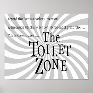 Lustigt Restroom-tecken: "Toilet Zon" Poster