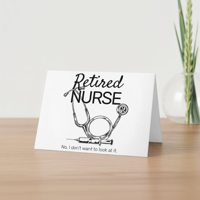 Lustigt Retiring Nurse vill inte titta på Pension Kort (Funny Retiring Nurse Don't Want to Look Retirement Card)