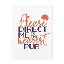 Lustigt, rikta mig till närmaste pub