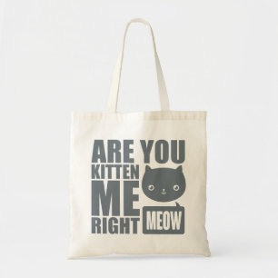 Lustigt Roligt är du Kitten Höger Meow Tote Bag Tygkasse