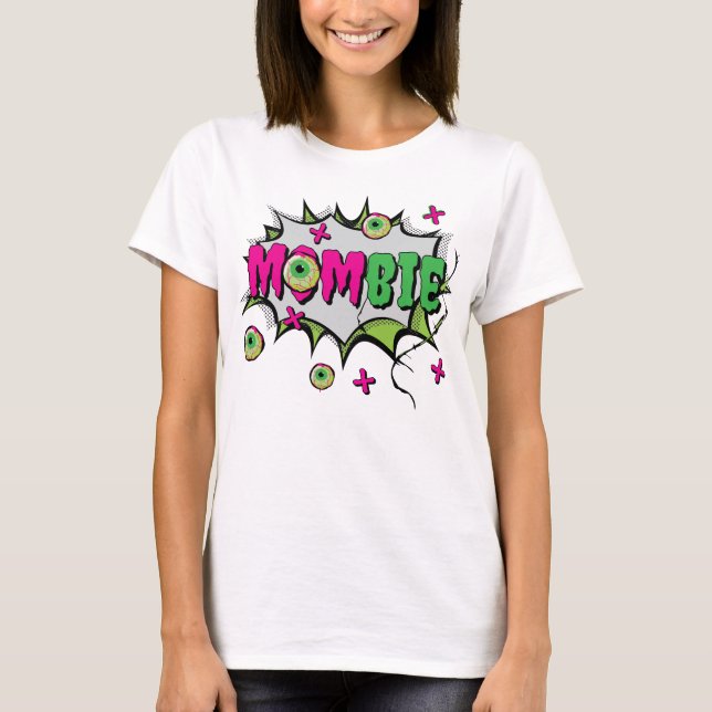 Lustigt Roligt Funky "Mombie" T Shirt (Framsida)