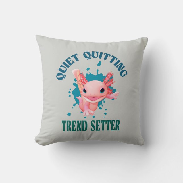 Lustigt Rosa Axolotl Quiet Quiting Trend Setter Kudde (Framsida)