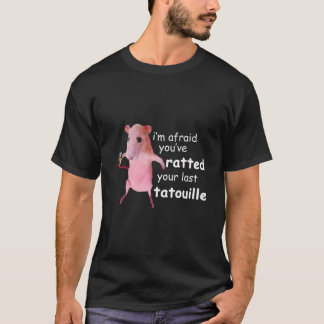 Lustigt Rosa Råtta jag är rädd att du har märkt di T Shirt