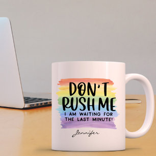 Lustigt Rush Me Office Personlig Kaffemugg