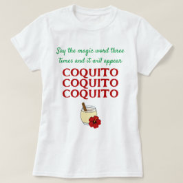Lustigt Säg Magic Ord Coquito-julen T Shirt