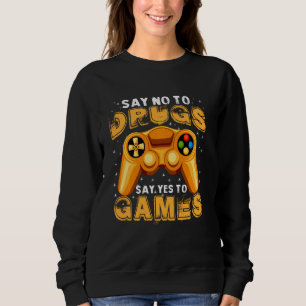 Lustigt säga nej till droger och säg ja till Games T Shirt