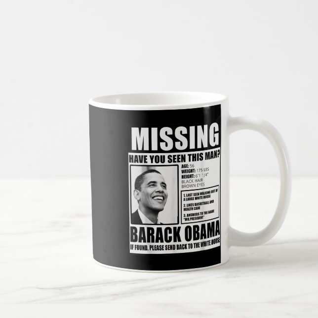 Lustigt saknade Barack Obama Liberal Poster Kaffemugg (Höger)