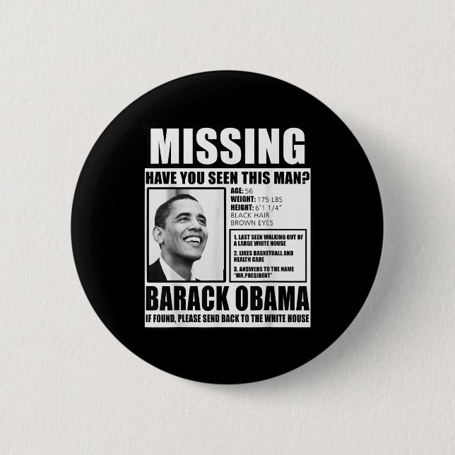 Lustigt saknade Barack Obama Liberal Poster Knapp (Framsida)