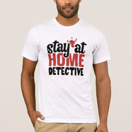 Lustigt sant brott Stanna hemma-inspektör T-Shirt