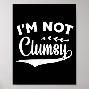 Lustigt Sarcasm-citat om inte klumpig grafik Tee Poster