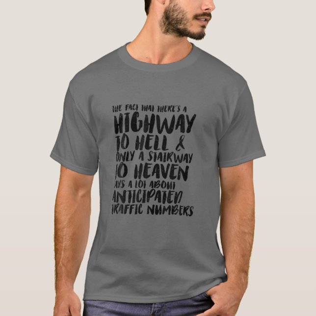 Lustigt Sarcastic Highway to helvetet och trappväg T Shirt (Framsida)