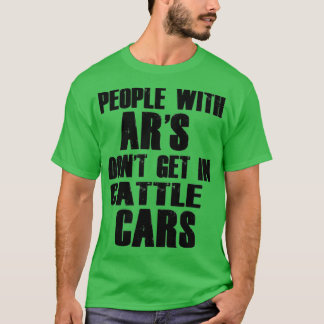 Lustigt Sarcastic People med AR's, kom inte in i C T Shirt