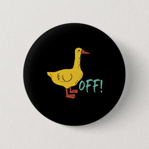 Lustigt Sarkastic Animal Pun och Humor Anka av Knapp