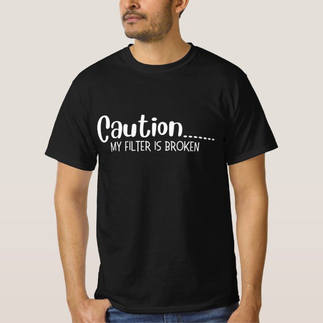 Lustigt Sarkastic Minimalist Caution Mörk T Shirt (Framsida)