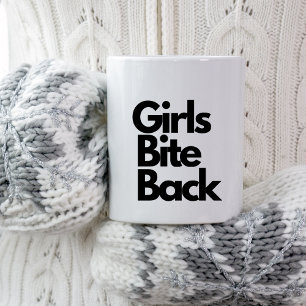 Lustigt sarkastiskt citat "Girls Bita Back" Kaffemugg