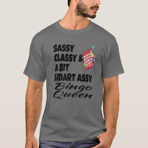 Lustigt, sassy-klass och lite smart Bingo Quee T Shirt