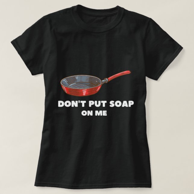 Lustigt sätt inte på mig t shirt (Design framsida)