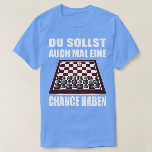 Lustigt schack-talesätt för starka schackspelartän t shirt (Design framsida)