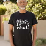 Lustigt sextio så vad citat 60:e födelsedagen t shirt<br><div class="desc">Lustigt sextio så inspirationsoffert 60:e födelsedagen T-Shirt. Den här t-shirt är perfekt för någon som firar 60-årsdagen. Det kommer med ett lustigt och inspirerande citat 60 så vad i modern vit typografi är idealiskt för en person med en känsla av humor. Underbar som en rolig födelsedagspresent till honom eller henne....</div>